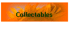 Collectables