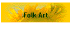 Folk Art
