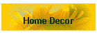 Home Decor
