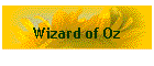 Wizard of Oz
